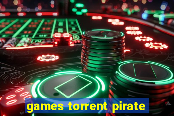 games torrent pirate